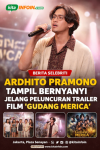 Ardhito Pramono Tampil Bernyanyi Jelang Peluncuran Trailer Film “Gudang Merica”